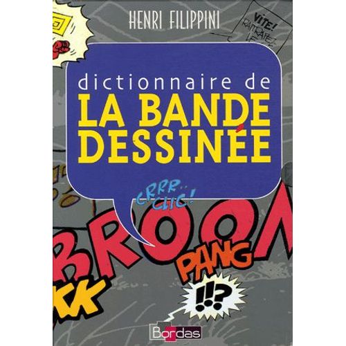 Dictionnaire De La Bande Dessinée