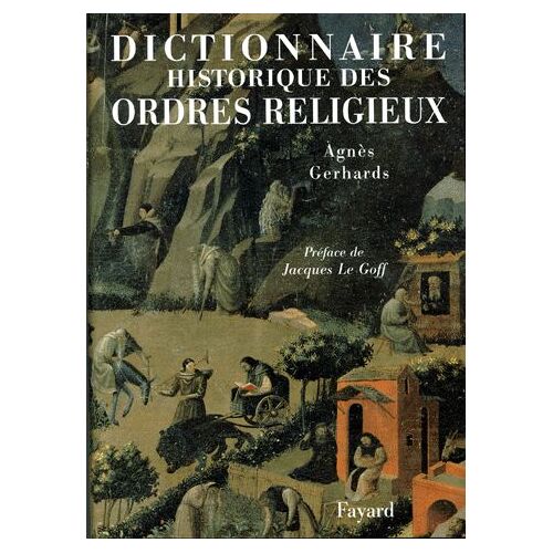 Dictionnaire Historique Des Ordres Religieux