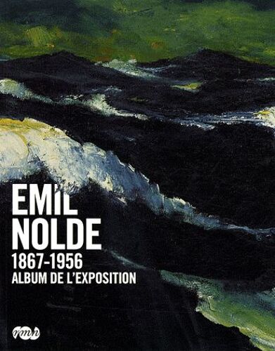 Emil Nolde - Album De L'exposition