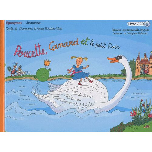 Poucette, Canard Et Le Petit Pois - (1cd Audio)
