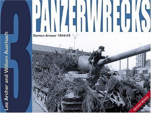 Panzerwrecks 3: German Armour 1944-45