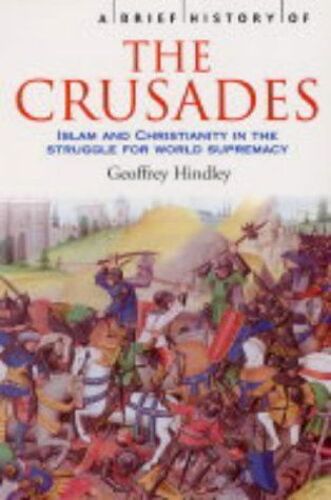 A Brief History Of The Crusades