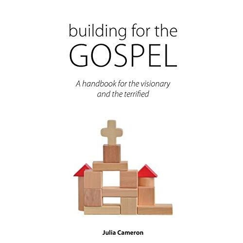 Building For The Gospel