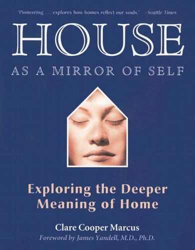 House As A Mirror Of Self