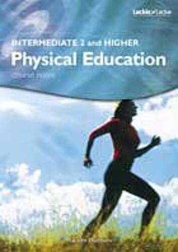 Intermediate 2 And Higher Physical Education Course Notes