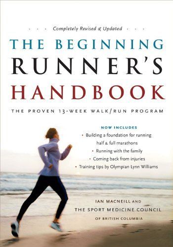 The Beginning Runner's Handbook : The Proven 13-Week Walk-Run Program