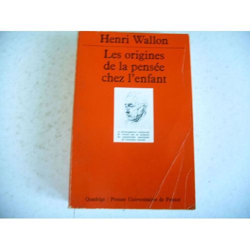 Psychologie Origines De La Pensee Chez L' Enfant Henri Wallon 1989