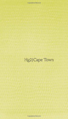 Hg2: A Hedonist's Guide To Cape Town