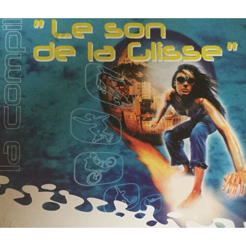 Cd Compilation Le Son De La Glisse