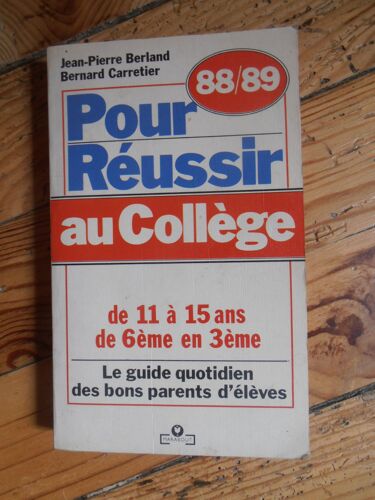 Pour Réussir Au Collège - 88-89