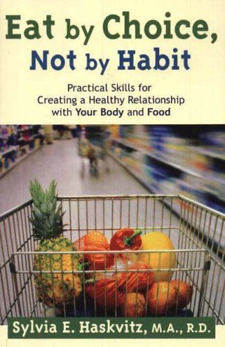 Eat By Choice, Not By Habit