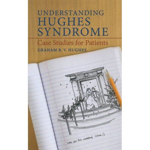 Understanding Hughes Syndrome