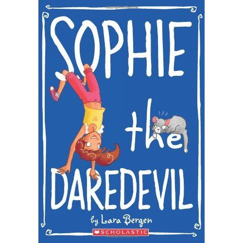 Sophie #6: Sophie The Daredevil