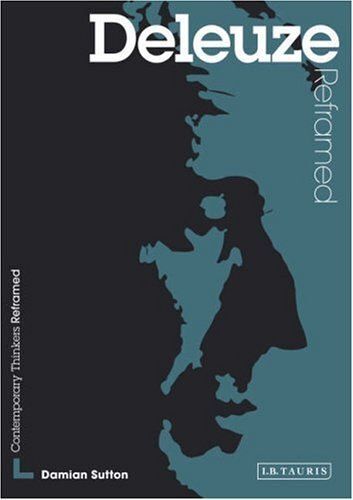 Deleuze Reframed