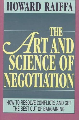 The Art And Science Of Negotiation