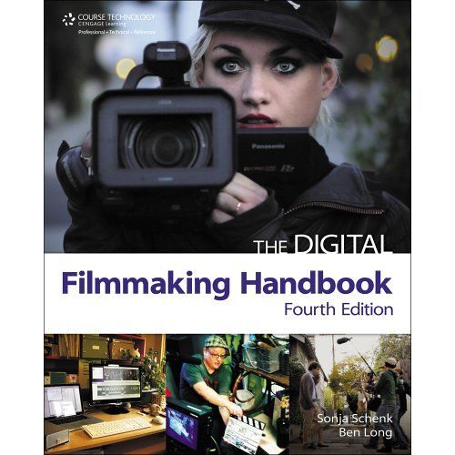 The Digital Filmmaking Handbook