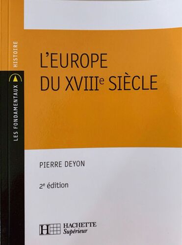 L’Europe Du Xviiie Siècle - 2e Édition -Pierre Deyon 