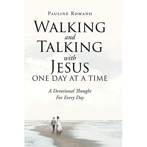Walking And Talking With Jesus One Day At A Time