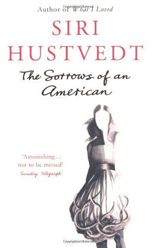 The Sorrows Of An American