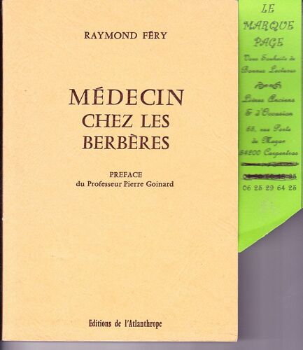 Medecin Chez Les Berberes - Edition Originale - Tirage De Tête Avec Envoi Autographe -