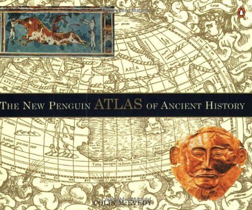 The New Penguin Atlas Of Ancient History