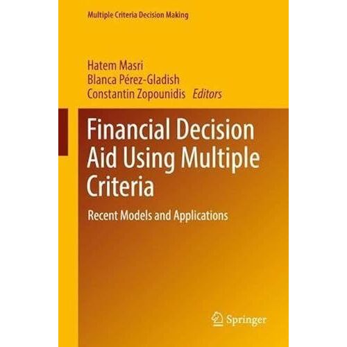 Financial Decision Aid Using Multiple Criteria