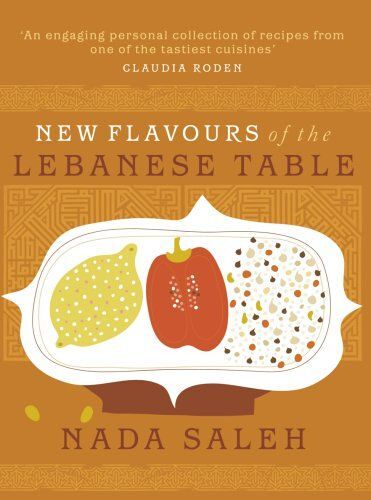 New Flavours Of The Lebanese Table