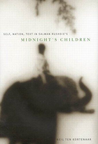 Self, Nation, Text In Salman Rushdie's Midnight's Children