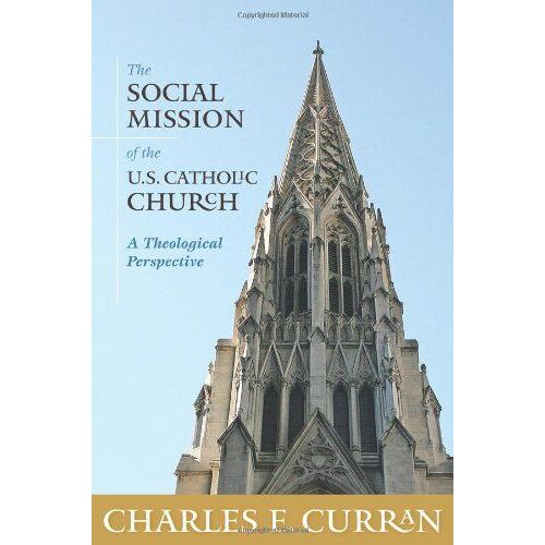 The Social Mission Of The U.S. Catholic Church