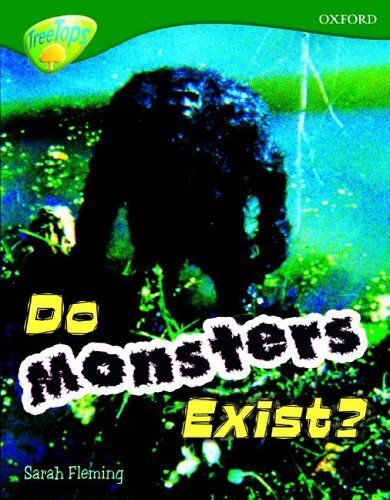 Oxford Reading Tree: Stage 12: Treetops Non-Fiction: Do Monsters Exist?