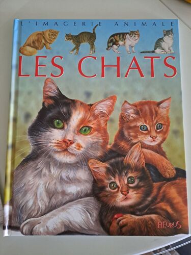 Les Chats - Pour Les Faire Connaître Aux Enfants - Beaumont Emilie