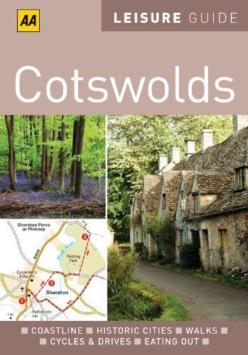 Aa Leisure Guide: Cotswolds