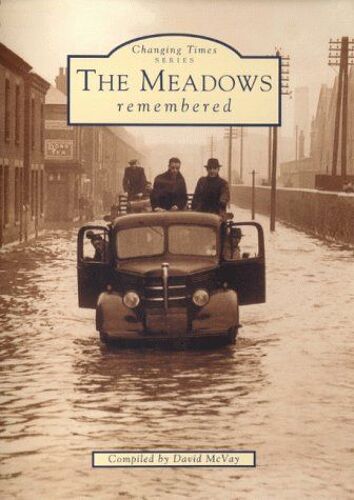 Changing Times: The Meadows (Nottingham)