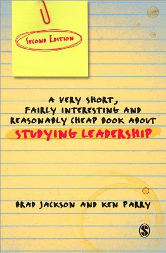 A Very Short, Fairly Interesting And Reasonably Cheap Book About Studying Leadership