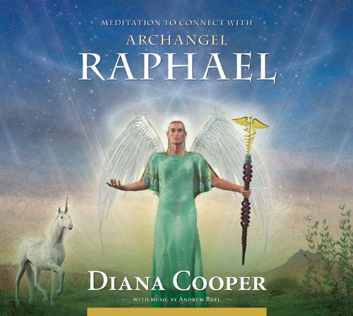 Meditation To Connect With Archangel Raphael