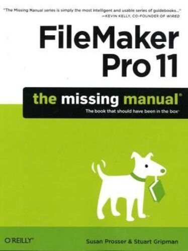 Filemaker Pro 11: The Missing Manual