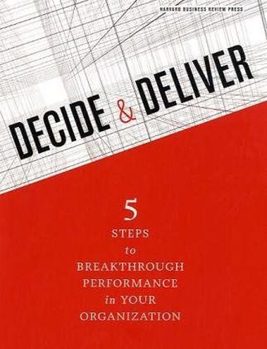 Decide & Deliver