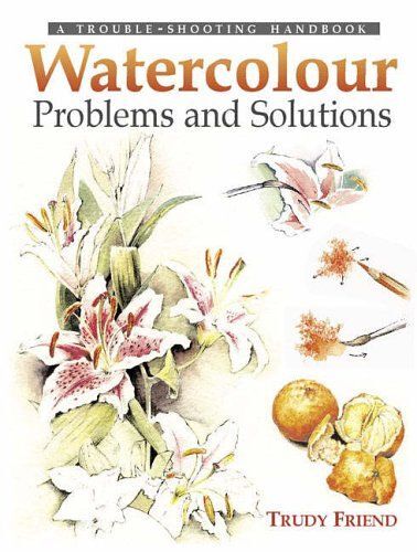 Watercolour Problems And Solutions