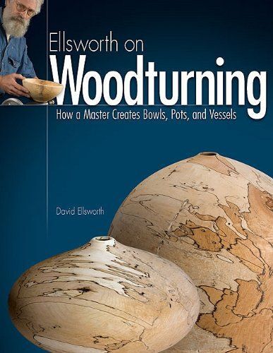 Ellsworth On Woodturning