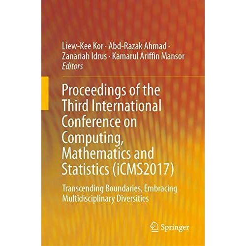 Proceedings Of The Third International Conference On Computing, Mathematics And Statistics (Icms2017)