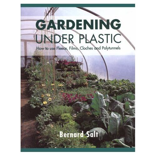 Gardening Under Plastic