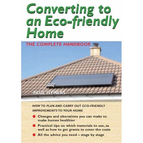 Converting To An Eco-Friendly Home