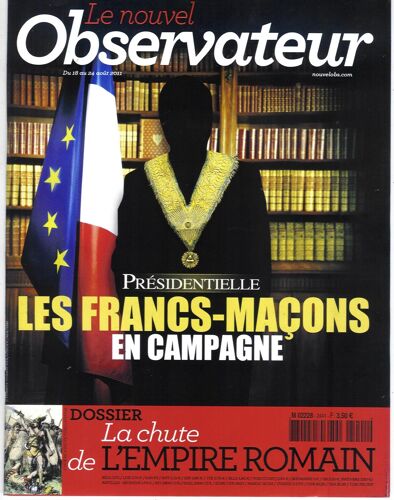 Le Nouvel Observateur N°2441: Francs-Macons/ Chute Empire Romain/E.Seigner/ Banderas/ Mafia Repentis