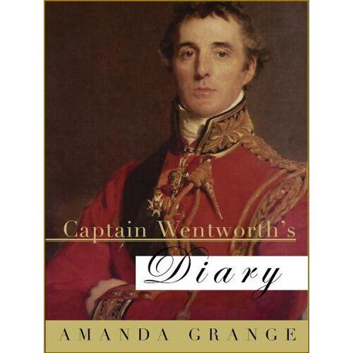 Grange, A: Captain Wentworth's Diary