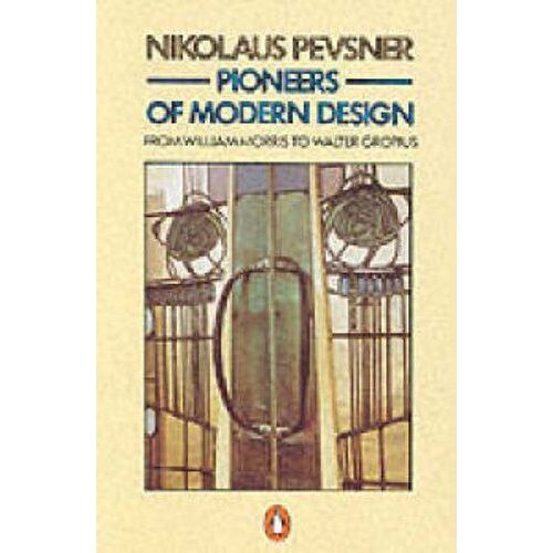 Pioneers Of Modern Design