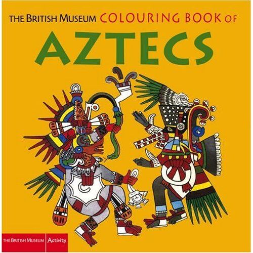 British Museum Colouring Book Of Aztecs