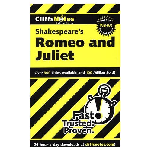 Cliffsnotes On Shakespeare's Romeo And Juliet