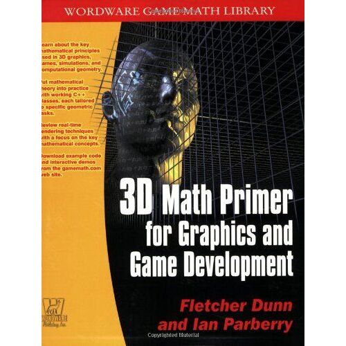 3d Math Primer For Graphics And Game Development