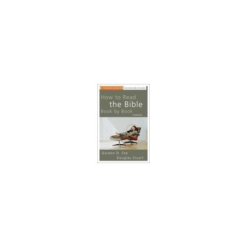 How To Read The Bible Book By Book: A Guided Tour