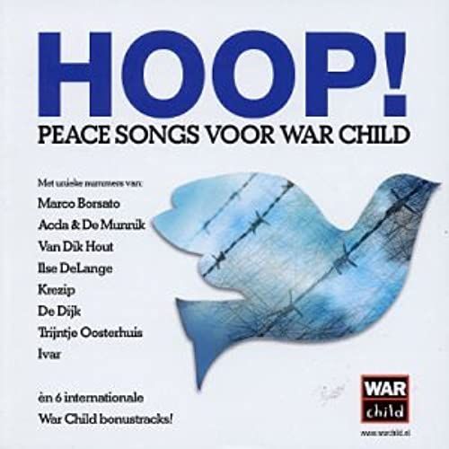 Hoop ! - Peace Songs Voor Warchild